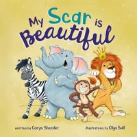 My Scar is Beautiful