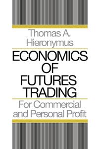 Economics of Futures Trading