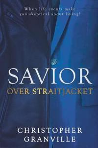 Bokomslag for "Savior Over Straitjacket"