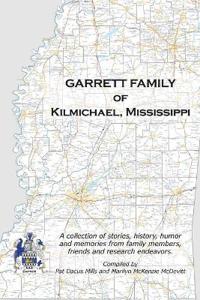Garrett Family of Kilmichael, Mississippi