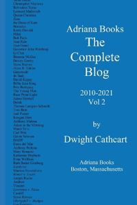 Adriana Books, The Complete Blog, 2010-2021, Vol 2