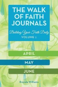 The Walk of Faith Journals