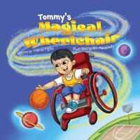 Tommy's Magical Wheelchair