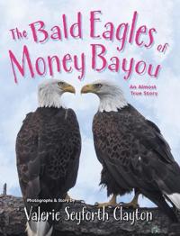 Bokomslag för "The Bald Eagles of Money Bayou"
