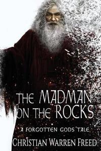 The Madman on the Rocks