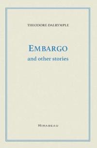 Embargo and Other Stories