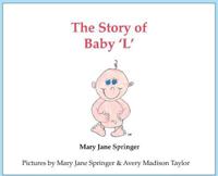 The Story of Baby 'L'