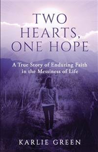 Two Hearts, One Hope