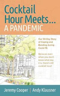 Cocktail Hour Meets...A Pandemic