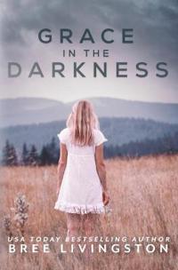 Bokomslag för "Grace in the Darkness"