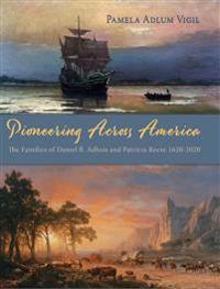 Bokomslag för "Pioneering Across America"
