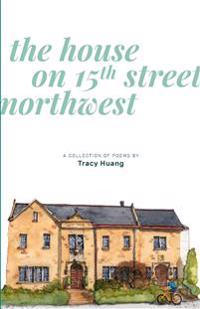 The House on 15th Street Northwest