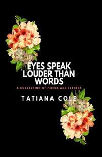 Eyes Speak Louder than Words