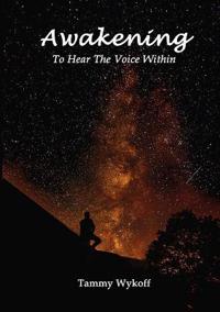 Awakening To Hear The Voice Within