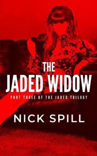 The Jaded Widow