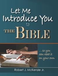 Let Me Introduce You to the Bible