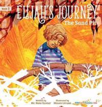 Bokomslag för "Elijah's Journey Children's Storybook 3, The Sand Pit"