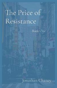 The Price of Resistance