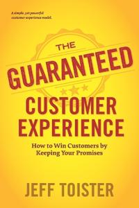 The Guaranteed Customer Experience