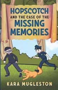 Hopscotch and the Case of the Missing Memories
