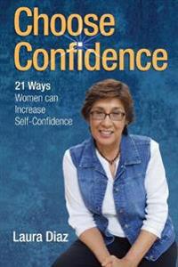 Choose Confidence