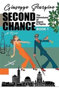 Second Chance -The Adventures of Gianni & Pepina