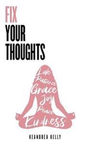 Fix Your Thoughts