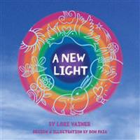 A New Light: A Little Book with a Big Message
