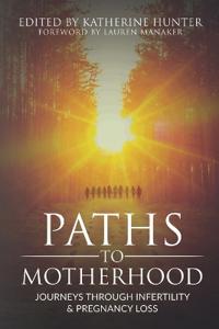 Paths to Motherhood