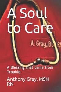 A Soul to Care