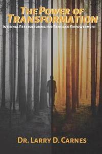 The Power of Transformation