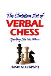 The Christian Art of Verbal Chess