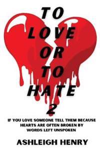 To Love or To Hate 2