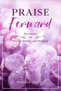 PRAISE Forward