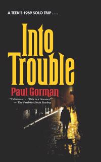 Into Trouble