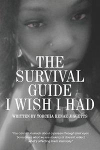 The Survival Guide I Wish I Had