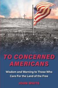 To Concerned Americans