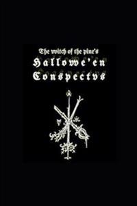 The Witch of the Pine's Hallowe'en Conspectus