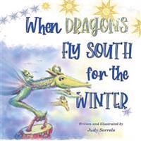 Bokomslag for "When Dragons Fly South for the Winter"