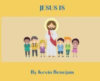 Jesus Is