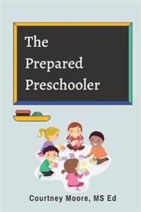 The Prepared Preschooler