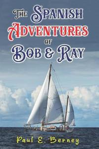 The Spanish Adventures of Bob & Ray