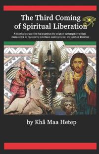 The Third Coming of Spiritual Liberation