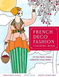French Deco Fashion Coloring Book