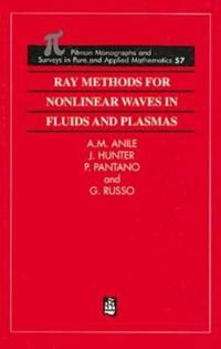 Ray Methods for Nonlinear Waves in Fluids and Plasmas