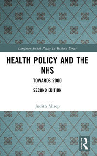 Health Policy and the NHS