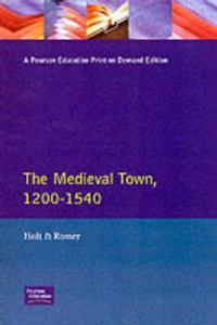 Bokomslag för "The Medieval Town in England 1200-1540"