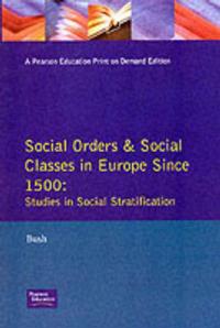 Bokomslag för "Social Orders and Social Classes in Europe Since 1500"