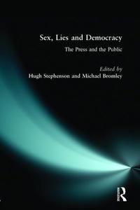 Sex, Lies and Democracy