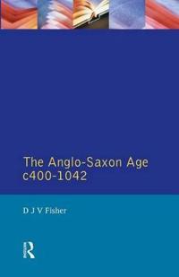 The Anglo-Saxon Age c.400-1042